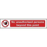 SIGN NO UNAUTH PERSONS BEYOND VINYL 400 X 100