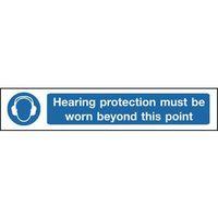 SIGN HEARING PROTECTIION MUST BE VINYL 400 X 100