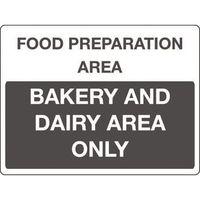 SIGN BAKERY AND DAIRY AREA ONLY SELF-ADHESIVE VINYL 400 x 300