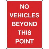 sign no vihicles beyond this reflective 300 x 400