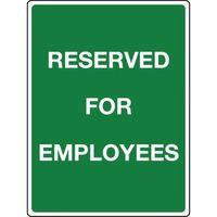 SIGN RESERVED FOR EMPLOYEES REFLECTIVE 300 x 400