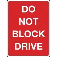 sign do not block drive reflective 300 x 400