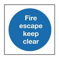 SIGN FIRE ESCAPE KEEP CLEAR 200 X 200 POLYCARB