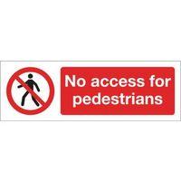 sign no access for pedestrians 300 x 100 polycarb