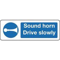 SIGN SOUND HORN DRIVE SLOWLY 600 X 200 POLYCARB