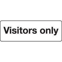 SIGN VISITORS ONLY 300 X 100 ALUMINIUM