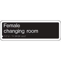 SIGN FEMALE CHANGING ROOM 300 X 100 RIGID PLASTIC