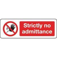 SIGN STRICTLY NO ADMITTANCE 300 X 100 POLYCARB