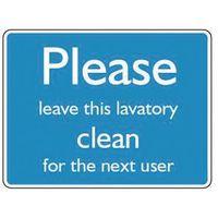 SIGN PLEASE LEAVE THIS LAVATORY CLEAN 200X150 POLYCARBONATE