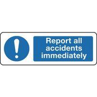 SIGN REPORT ALL ACCIDENTS 300 X 100 POLYCARB