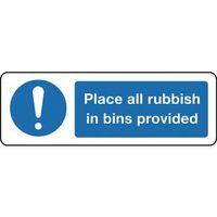 sign place all rubbish in bins 300 x 100 polycarb