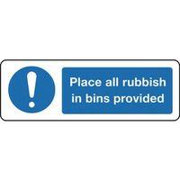 SIGN PLACE ALL RUBBISH IN BINS 600 X 200 POLYCARB