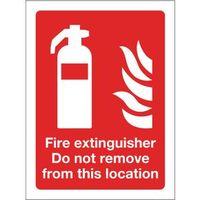 SIGN FIRE EXTINGUISHER DO NOT REMOVE 300 X 400 VINYL