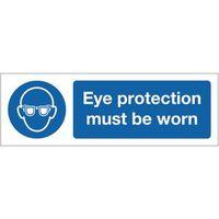 SIGN EYE PROTECTION MUST BE WORN 400 X 600 RIGID PLASTIC