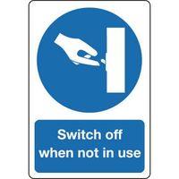 SIGN SWITCH OFF WHEN NOT IN 100 X 75 ALUMINIUM