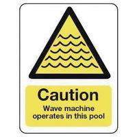 SIGN CAUTION WAVE MACHINE OPERATES IN THIS POOL 600X200 VINYL