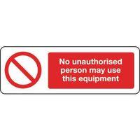 SIGN NO UNAUTHORISED PERSON 300 X 100 POLYCARB