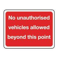 SIGN NO UNAUTHORISED VEHICLES 600 X 450 ALUM REFL