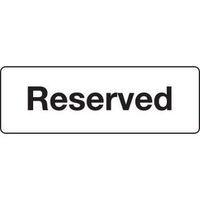 SIGN RESERVED 600 X 200 ALUMINIUM