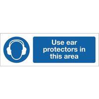 SIGN USE EAR PROTECTORS IN 300 X 100 RIGID PLASTIC
