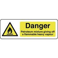 SIGN DANGER PETROLEUM MIXTURE 300X100 RIGID PLASTIC