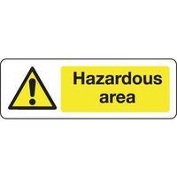 SIGN HAZARDOUS AREA 300 X 100 POLYCARB