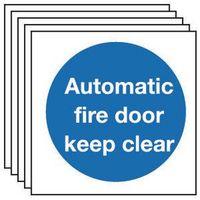 SIGN AUTOMATIC FIRE DOOR KEEP CLEAR 80 x 80 RIGID PLASTIC - MULTI-PACK OF 5