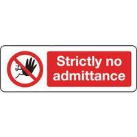 SIGN STRICTLY NO ADMITTANCE 300 X 100 RIGID PLASTIC