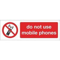 SIGN DO NOT USE MOBILE PHONES 300 X 100 RIGID PLASTIC