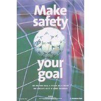 SIGN MAKE SAFETY YOUR GOAL 760 X 510 PAPER