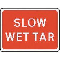 sign slow wet tar 1050x750 aluminium