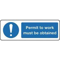 SIGN PERMIT TO WORK MUST BE 300 X 100 ALUMINIUM