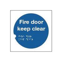 SIGN FIRE DOOR KEEP CLEAR 150X150 TACTUAL