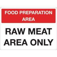 SIGN RAW MEAT ONLY 300 X 400 POLYCARB