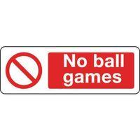 SIGN NO BALL GAMES 600 X 200 RIGID PLASTIC