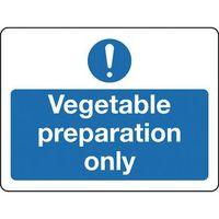 sign vegetable preparation only self adhesive vinyl 400 x 300