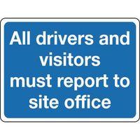 SIGN ALL DRIVERS AND VISITORS 600 X 450 ALUMINIUM