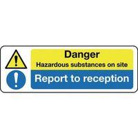 SIGN DANGER REPORT TO RECEPTION 300 X 100 POLYCARB
