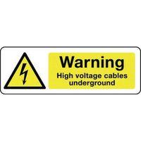 SIGN WARNING HIGH VOLTAGE CABLES 400 X 600 RIGID PLASTIC