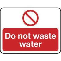 sign do not waste water rigid plastic 200 x 150