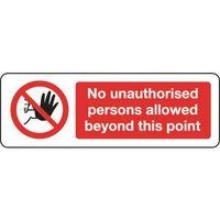 SIGN NO UNAUTHORISED PERSONS 300 X 100 RIGID PLASTIC