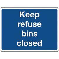 sign keep refuse bins closed rigid plastic 400 x 300