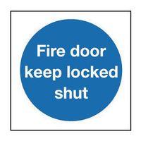 sign fire door keep locked shut 80 x 80 aluminium