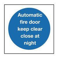 SIGN AUTOMATIC FIRE DOOR KEEP CLEAR 80 X 80 POLYCARB