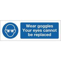 SIGN WEAR GOGGLES YOUR EYES 600 X 200 POLYCARB