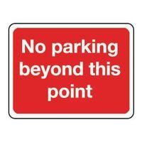 SIGN NO PARKING BEYOND THIS POINT 400 X 300 ALU REFLECT