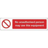 SIGN NO UNAUTHORISED PERSON - -