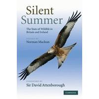 Silent Summer: The State of Wildlife in Britain and Ireland