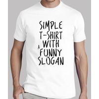 simple t-shirt with a funny slogan - men