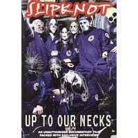 Slipknot - Up To Our Necks [2004] [DVD] [2006]